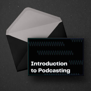 The Podcast Studios Intro To Podcasting