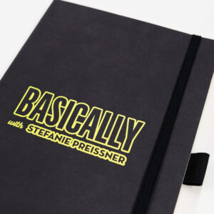 Basically With Stephanie Preissner Notebook
